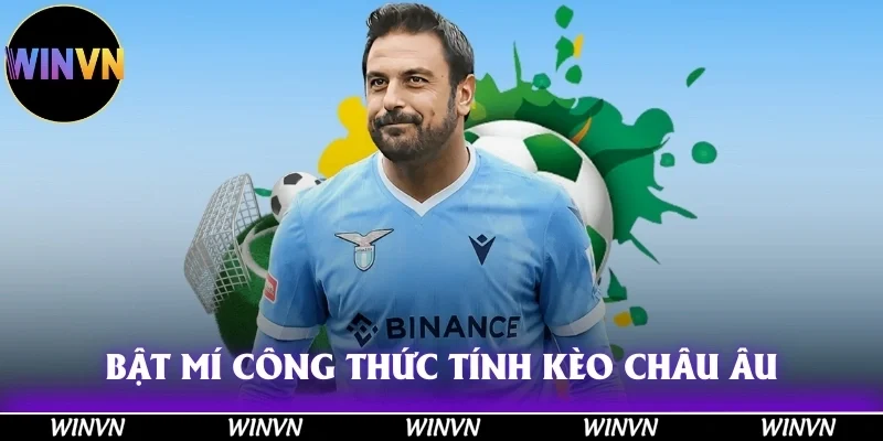 Bật mí công thức tính nhanh kèo châu Âu