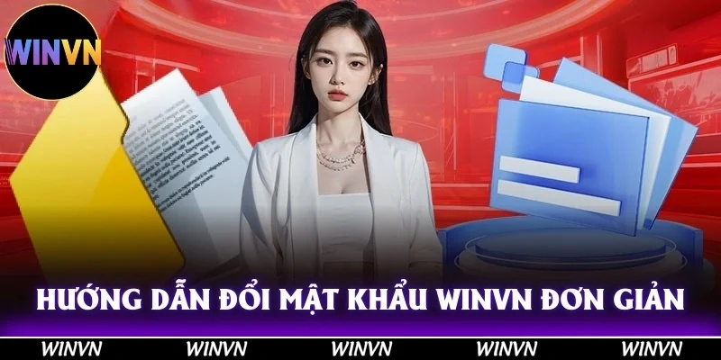 Hướng Dẫn Đổi Mật Khẩu Winvn