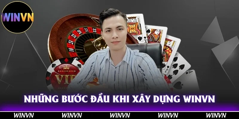 CEO Tần Nguyễn – Winvn: Nhà Lãnh Đạo Trẻ Tài Năng 10 Những bước đầu khó khăn khi xây dựng Winvn đẳng cấp